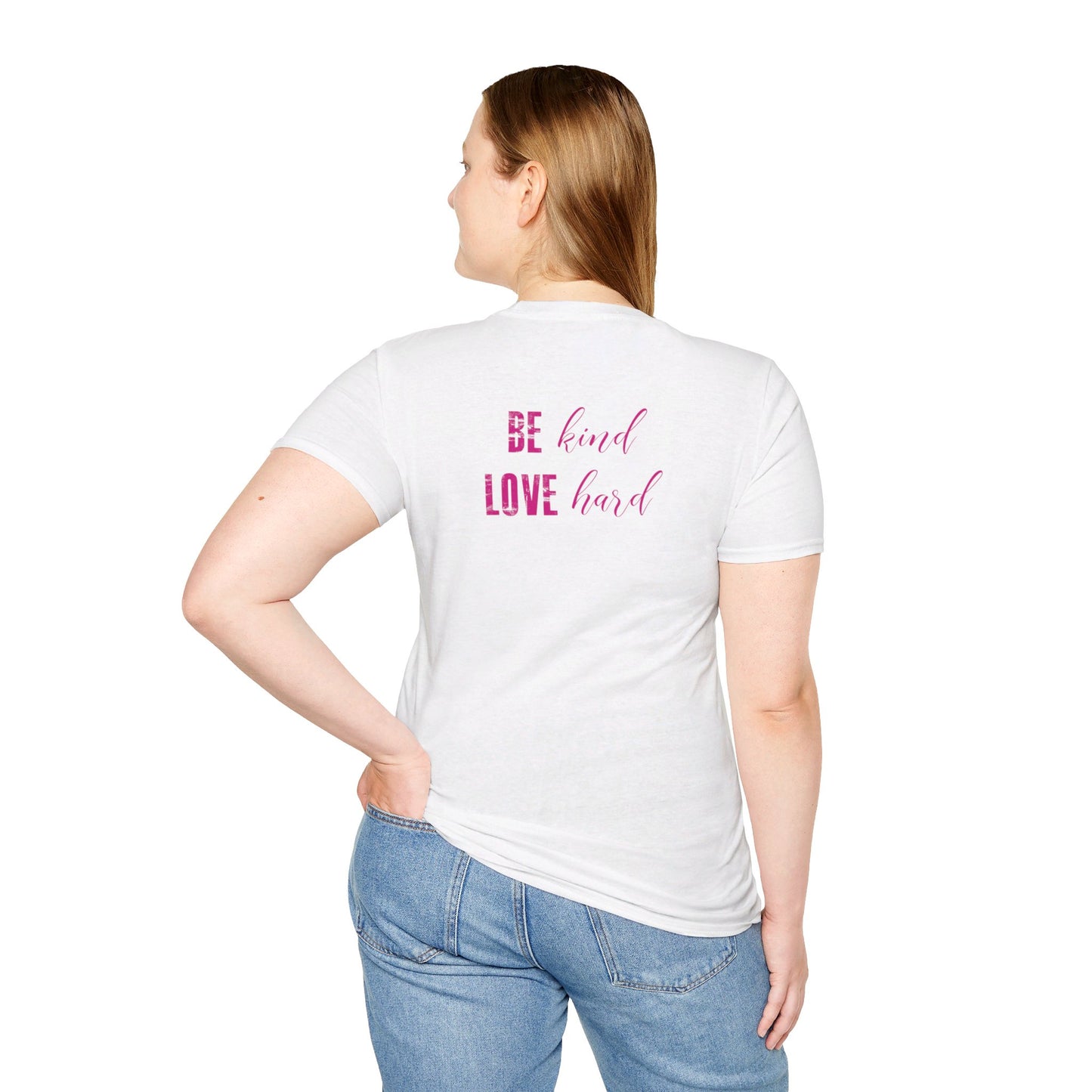 Be Kind Love Hard Unisex Tee - Pink
