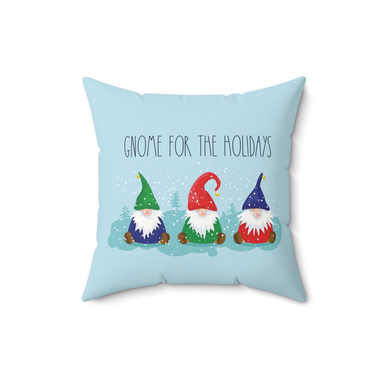 Gnome for the Holidays Suede Pillow