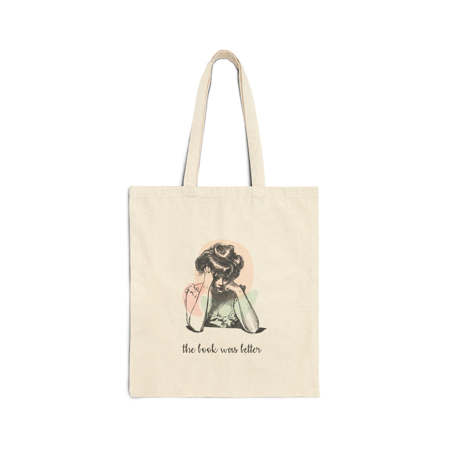 The Book Was Better - Canvas Tote Bag